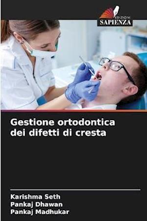 Gestione ortodontica dei difetti di cresta