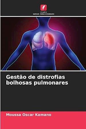 Gestão de distrofias bolhosas pulmonares