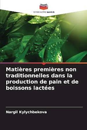 Matières premières non traditionnelles dans la production de pain et de boissons lactées