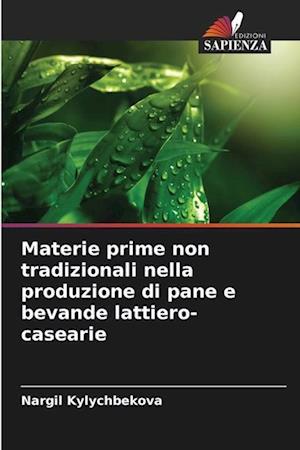 Materie prime non tradizionali nella produzione di pane e bevande lattiero-casearie