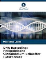 DNA Barcoding: Philippinische Cinnamomum Schaeffer (Lauraceae)