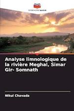 Analyse limnologique de la rivière Meghal, Simar Gir- Somnath