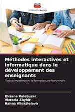 Méthodes interactives et informatique dans le développement des enseignants