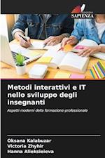 Metodi interattivi e IT nello sviluppo degli insegnanti