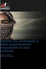 Attività dei movimenti e delle organizzazioni musulmane in Asia centrale