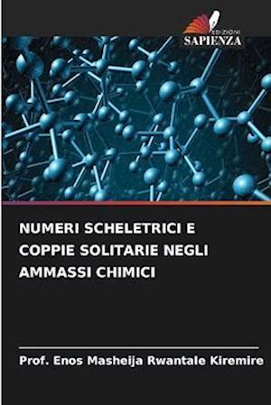 NUMERI SCHELETRICI E COPPIE SOLITARIE NEGLI AMMASSI CHIMICI