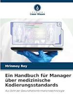 Ein Handbuch für Manager über medizinische Kodierungsstandards