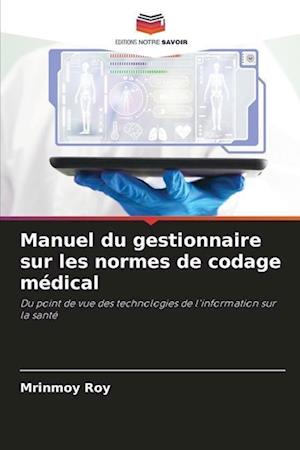 Manuel du gestionnaire sur les normes de codage médical