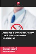 ATITUDES E COMPORTAMENTO TABÁGICO DO PESSOAL HOSPITALAR