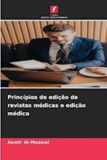 Princípios de edição de revistas médicas e edição médica