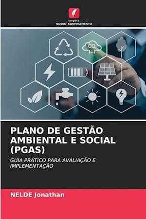 PLANO DE GESTÃO AMBIENTAL E SOCIAL (PGAS)