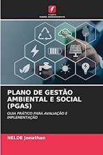 PLANO DE GESTÃO AMBIENTAL E SOCIAL (PGAS)