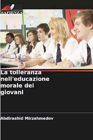 La tolleranza nell'educazione morale dei giovani