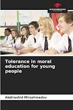 Tolerance in moral education for young people