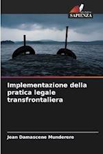 Implementazione della pratica legale transfrontaliera