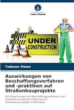 Auswirkungen von Beschaffungsverfahren und -praktiken auf Straßenbauprojekte