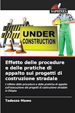 Effetto delle procedure e delle pratiche di appalto sui progetti di costruzione stradale