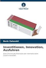 Investitionen, Innovation, Ausfuhren