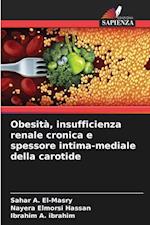 Obesità, insufficienza renale cronica e spessore intima-mediale della carotide