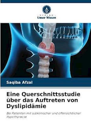 Eine Querschnittsstudie über das Auftreten von Dyslipidämie