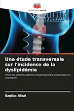 Une étude transversale sur l'incidence de la dyslipidémie