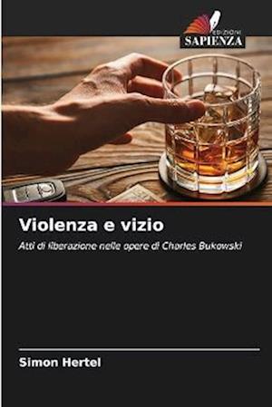 Violenza e vizio