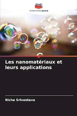 Les nanomatériaux et leurs applications