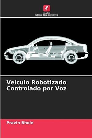 Veículo Robotizado Controlado por Voz