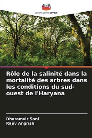 Rôle de la salinité dans la mortalité des arbres dans les conditions du sud-ouest de l'Haryana