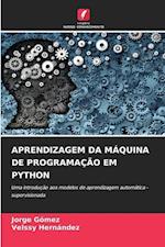 APRENDIZAGEM DA MÁQUINA DE PROGRAMAÇÃO EM PYTHON