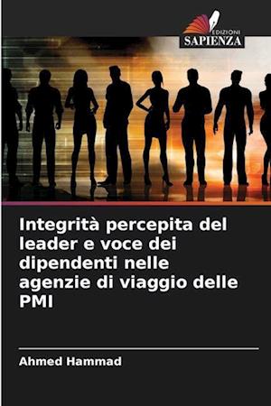 Integrità percepita del leader e voce dei dipendenti nelle agenzie di viaggio delle PMI