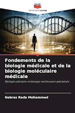 Fondements de la biologie médicale et de la biologie moléculaire médicale