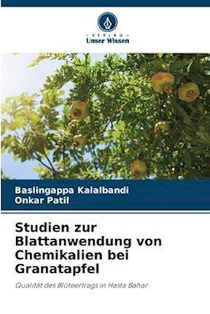 Studien zur Blattanwendung von Chemikalien bei Granatapfel