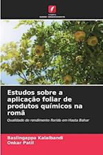 Estudos sobre a aplicação foliar de produtos químicos na romã