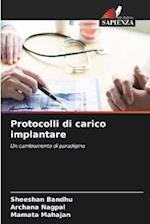 Protocolli di carico implantare