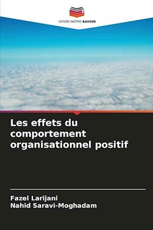 Les effets du comportement organisationnel positif