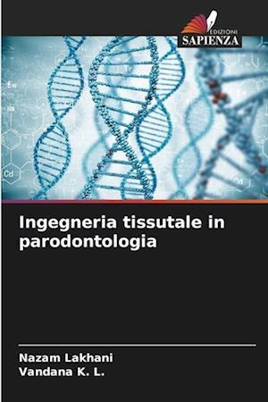 Ingegneria tissutale in parodontologia