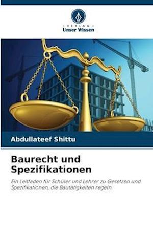 Baurecht und Spezifikationen