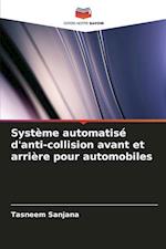 Système automatisé d'anti-collision avant et arrière pour automobiles