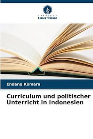 Curriculum und politischer Unterricht in Indonesien