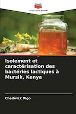 Isolement et caractérisation des bactéries lactiques à Mursik, Kenya