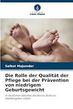 Die Rolle der Qualität der Pflege bei der Prävention von niedrigem Geburtsgewicht