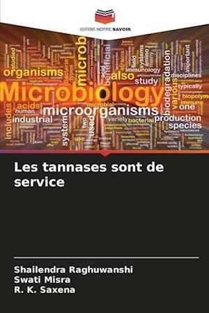 Les tannases sont de service