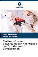 Bluttransfusion: Bewertung der Kenntnisse der Schüler und Schülerinnen