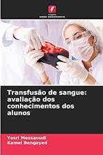 Transfusão de sangue: avaliação dos conhecimentos dos alunos