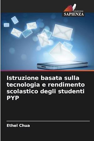 Istruzione basata sulla tecnologia e rendimento scolastico degli studenti PYP