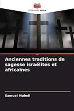 Anciennes traditions de sagesse israélites et africaines