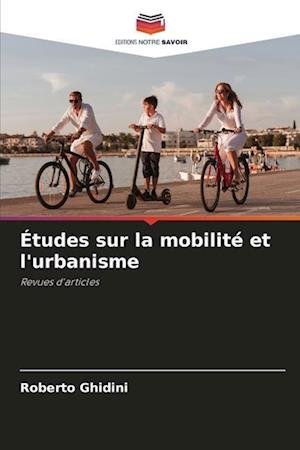 Études sur la mobilité et l'urbanisme