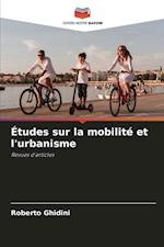 Études sur la mobilité et l'urbanisme