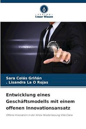 Entwicklung eines Geschäftsmodells mit einem offenen Innovationsansatz